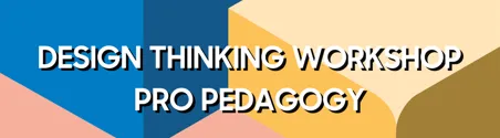 Workshop DESIGN THINKING pro pedagogy