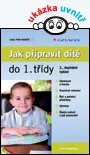 Jak připravit dítě do první třídy?